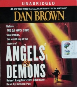 Angels and Demons written by Dan Brown performed by Richard Poe on CD (Unabridged)
